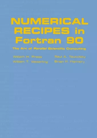 Numerical Recipes in Fortran 90: Volume 2, Volume 2 of Fortran Numerical Recipes cover