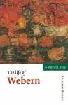 The Life of Webern cover