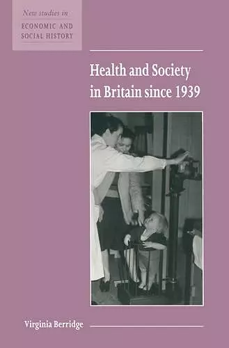 Health and Society in Britain since 1939 cover