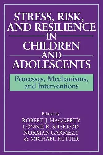 Stress, Risk, and Resilience in Children and Adolescents cover