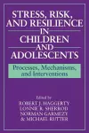 Stress, Risk, and Resilience in Children and Adolescents cover