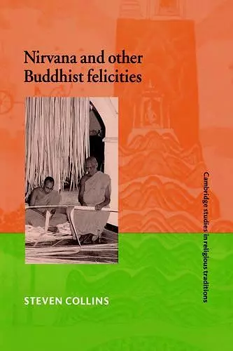 Nirvana and Other Buddhist Felicities cover