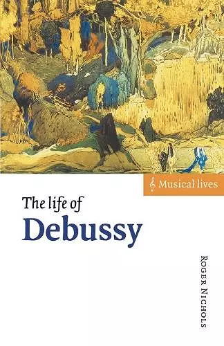 The Life of Debussy cover