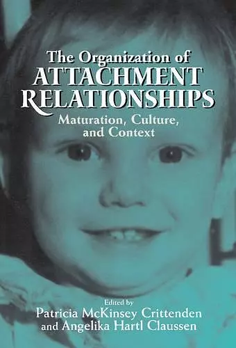 The Organization of Attachment Relationships cover