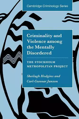 Criminality and Violence among the Mentally Disordered cover