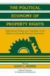 The Political Economy of Property Rights cover