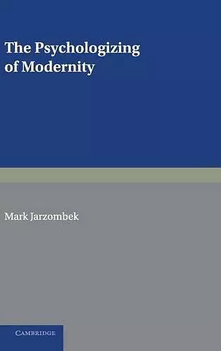 The Psychologizing of Modernity cover