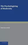 The Psychologizing of Modernity cover