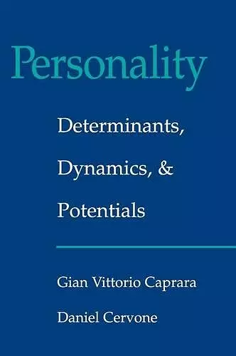 Personality: Determinants, Dynamics, and Potentials cover