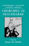 Churchill as Peacemaker cover