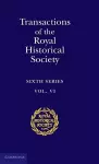 Transactions of the Royal Historical Society: Volume 6 cover