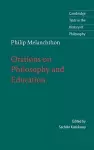 Melanchthon: Orations on Philosophy and Education cover