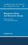 Morpheme Order and Semantic Scope cover