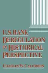 U.S. Bank Deregulation in Historical Perspective cover