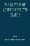 Parameters of Morphosyntactic Change cover