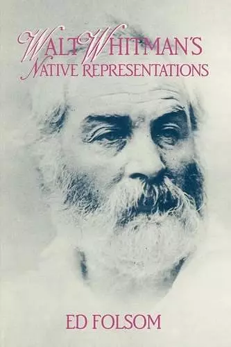 Walt Whitman's Native Representations cover