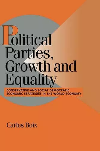 Political Parties, Growth and Equality cover