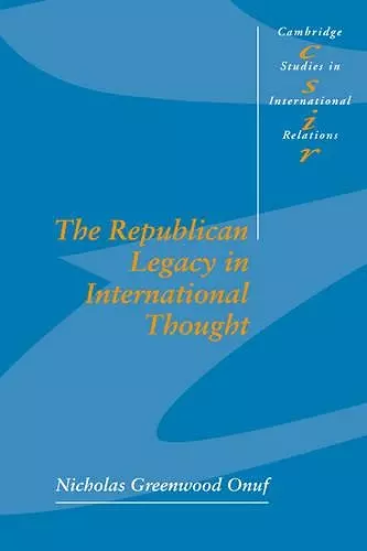 The Republican Legacy in International Thought cover