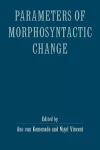 Parameters of Morphosyntactic Change cover