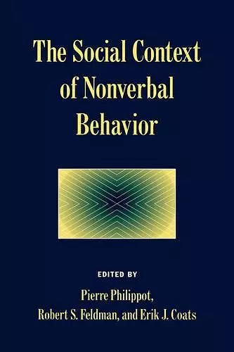 The Social Context of Nonverbal Behavior cover