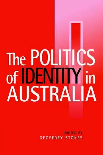 The Politics of Identity in Australia cover