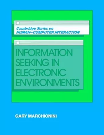 Information Seeking in Electronic Environments cover