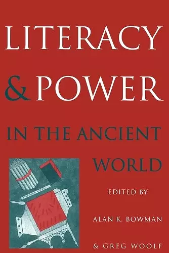 Literacy and Power in the Ancient World cover