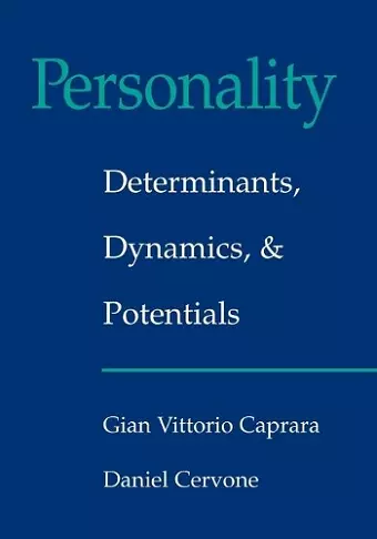 Personality: Determinants, Dynamics, and Potentials cover