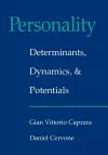 Personality: Determinants, Dynamics, and Potentials cover