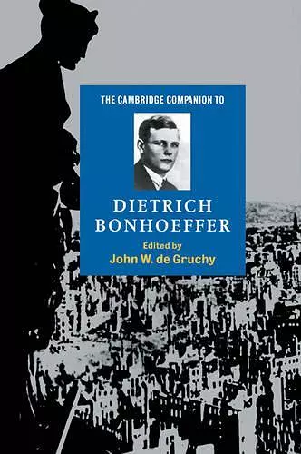 The Cambridge Companion to Dietrich Bonhoeffer cover