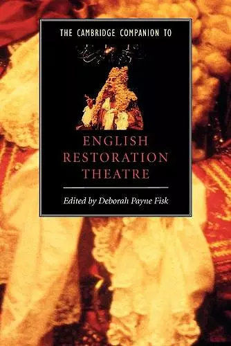 The Cambridge Companion to English Restoration Theatre cover