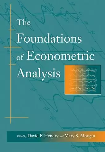 The Foundations of Econometric Analysis cover