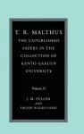 T. R. Malthus: The Unpublished Papers in the Collection of Kanto Gakuen University cover