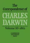 The Correspondence of Charles Darwin: Volume 10, 1862 cover