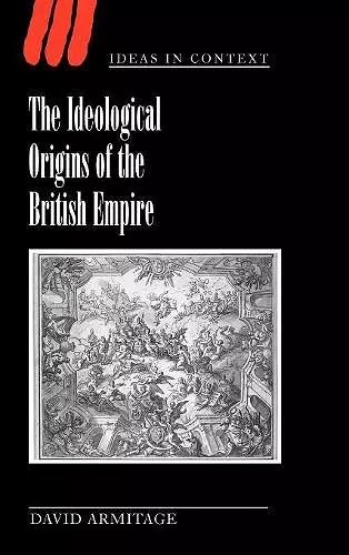 The Ideological Origins of the British Empire cover