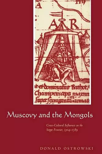 Muscovy and the Mongols cover