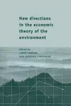 New Directions in the Economic Theory of the Environment cover