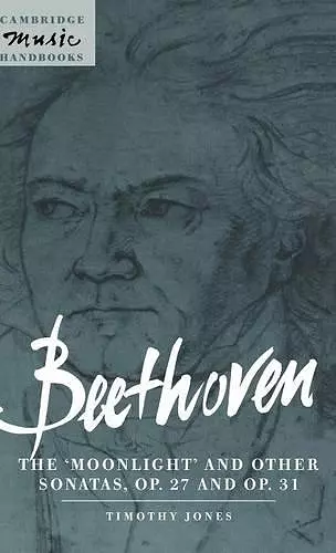 Beethoven: The 'Moonlight' and other Sonatas, Op. 27 and Op. 31 cover