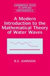 A Modern Introduction to the Mathematical Theory of Water Waves cover