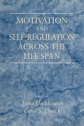 Motivation and Self-Regulation across the Life Span cover