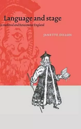 Language and Stage in Medieval and Renaissance England cover