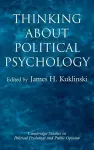 Thinking about Political Psychology cover