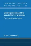 Creole Genesis and the Acquisition of Grammar cover