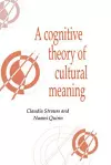 A Cognitive Theory of Cultural Meaning cover