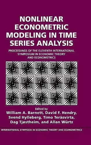 Nonlinear Econometric Modeling in Time Series cover