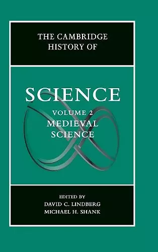 The Cambridge History of Science: Volume 2, Medieval Science cover