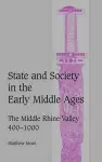 State and Society in the Early Middle Ages cover