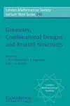 Geometry, Combinatorial Designs and Related Structures cover