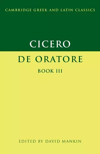 Cicero: De Oratore Book III cover