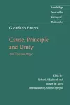 Giordano Bruno: Cause, Principle and Unity cover